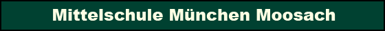 Hauptschule M�nchen Moosach